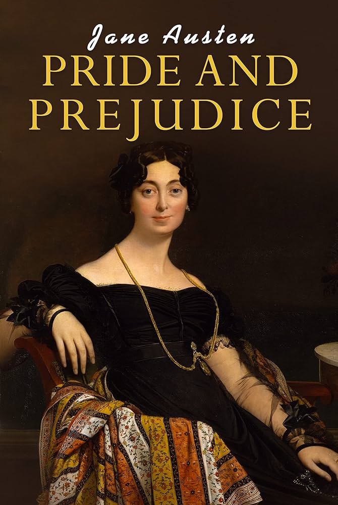 Pride and Prejudice - By Jane Austen